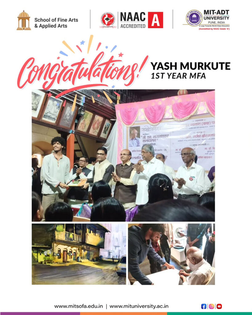 Congratulations for SOFA Student Yash Murkute 1st Year MFA-Painting