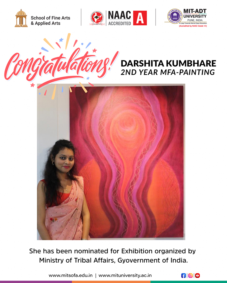 Congratulations for our SOFA Student Darshita Kumbhare 2nd Year MFA Painting